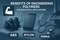 Benefits of Engineering Polymers for Industrial Applications